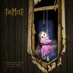 The Mist – The Dark Side of the Soul (An Anatomy of the Soul) Review