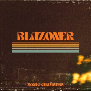 Blazoner – Sonic Chambers Review